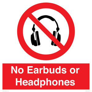 No Earbuds or Headphones